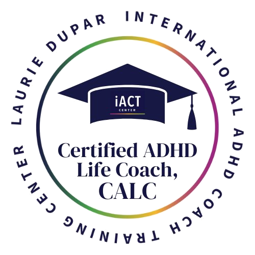 Certified ADHD Life Coach, CALC